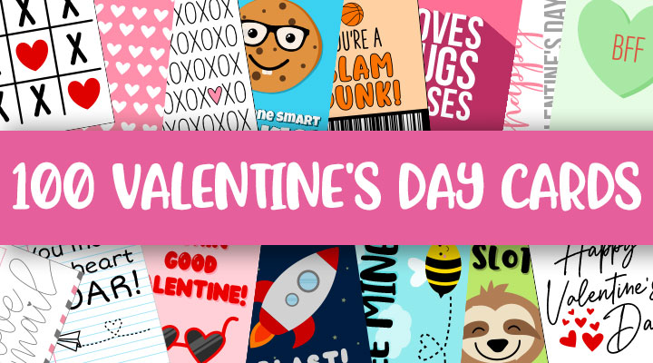 Printable Valentine's Day Cards - 100 Free Printables